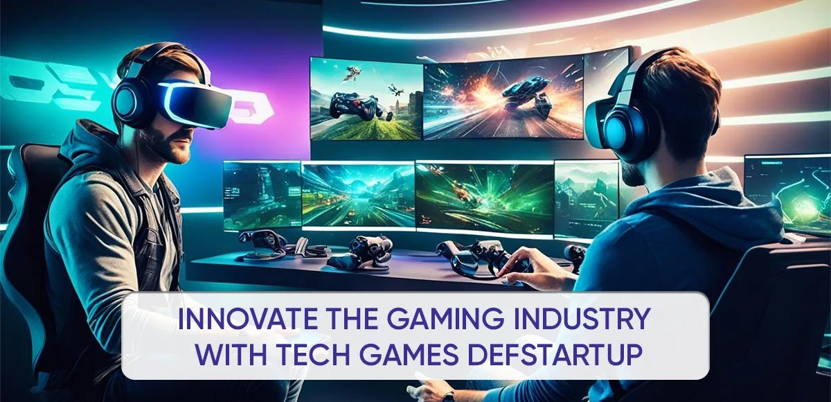 Tech games Defstartup