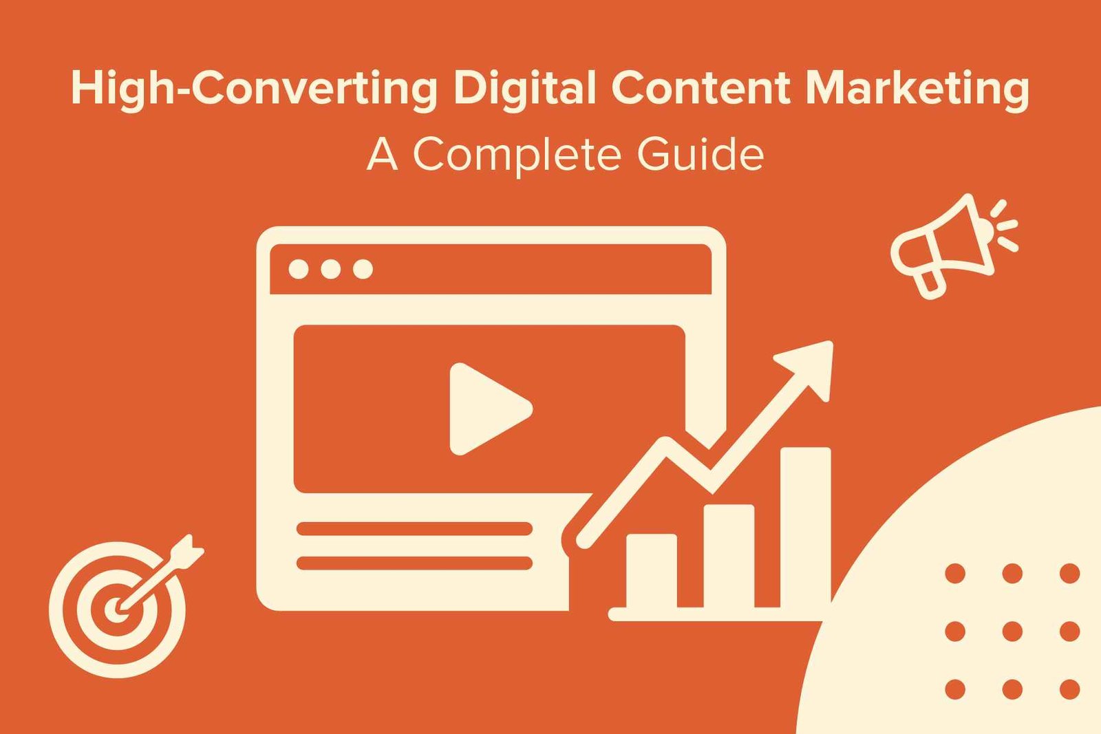 High-Converting Digital Content Marketing with visuals of a video player, a growth graph, and a target.